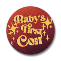 Baby's First Con | Pinback Buttons - Thumbnail 1