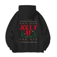 Jolly AF Hoodie - Funny Christmas Ugly Sweater Style Hoodie - Holiday Humor - Festive Unisex Pullover Hooded Sweatshirt - White or Black - Thumbnail 5