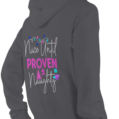 Nice until proven naughty hoodie - funny christmas hoodie - holiday humor sweatshirt - festive pullover with christmas lights - grey or black