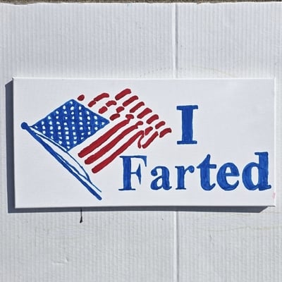 I farted