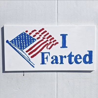 I Farted