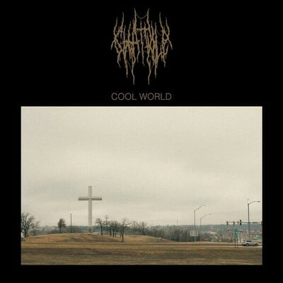 [11/14] Chat Pile - Cool World