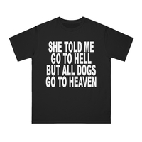 Free Shipping-"BUT ALL DOGS GO TO HEAVEN" TEE - Thumbnail 1