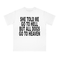Free Shipping-"BUT ALL DOGS GO TO HEAVEN" TEE - Thumbnail 2