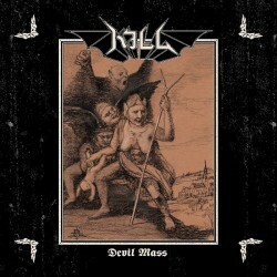 KILL - Devil Mass - CD