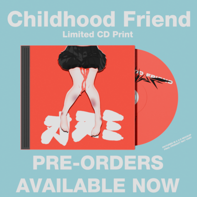 Childhood friend pre-orders