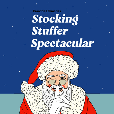 Brandon lehmann's stocking stuffer spectacular