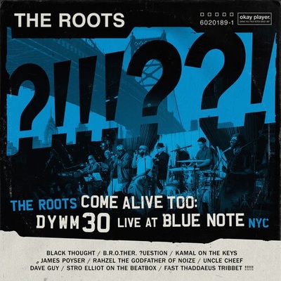 [12/05] The Roots - The Roots Come Alive Too! DYWM30 Live at Blue Note NYC! (Blue & Black Vinyl)