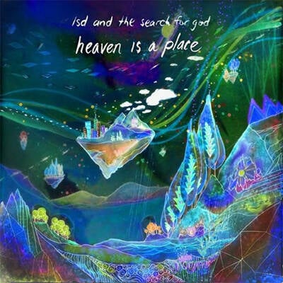 Lsd & the search for god - heaven is a place (deluxe/blue dream vinyl)