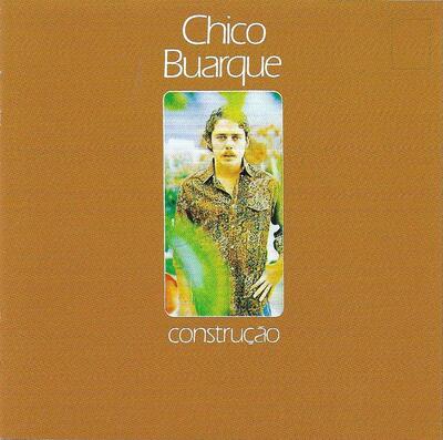 [12/05] Chico Buarque - Construcao