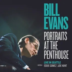 [RSD] Bill Evans - Portraits at the Penthouse: Live in Seattle