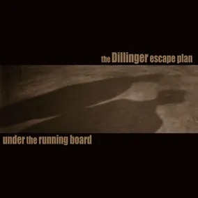 [RSD] The Dillinger Escape Plan - Under the Running Board