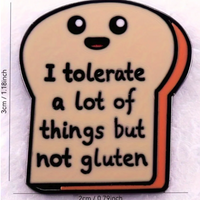 I TOLERATE A LOT OF THINGS BUT NOT GLUTEN PIN - Thumbnail 2