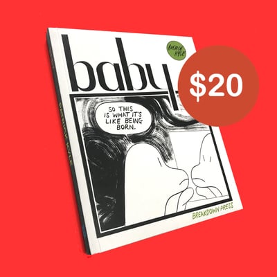 Baby - collected graphic novel - published by breakdown press