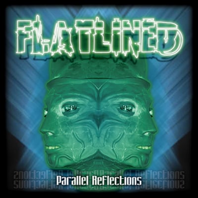 Flatlined parallel reflections cd