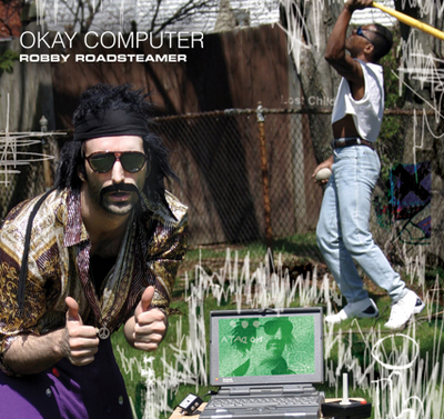 ROBBY ROAD STEAMER okay computer cd