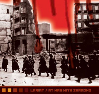 LARIAT/AT WAR WITH SHADOWS "split"cd