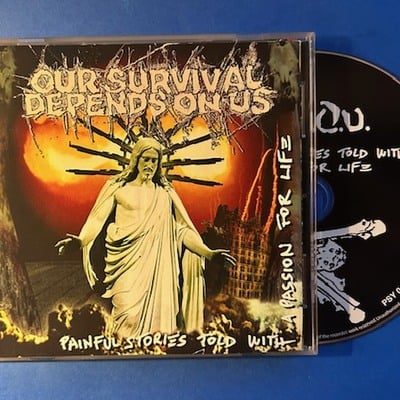 Our survival depends on us - painful stories told with a passion for life (cd)