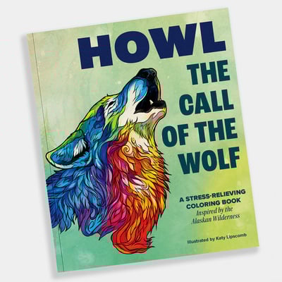 "Howl: The Call of the Wolf" Coloring Book - Signed 2025 Edition