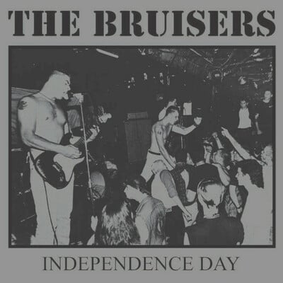 The bruisers - independence day lp silver