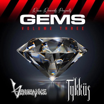 ROXX Gems Vol. III - Feat. VengeanceRising & Tykküs (CD)