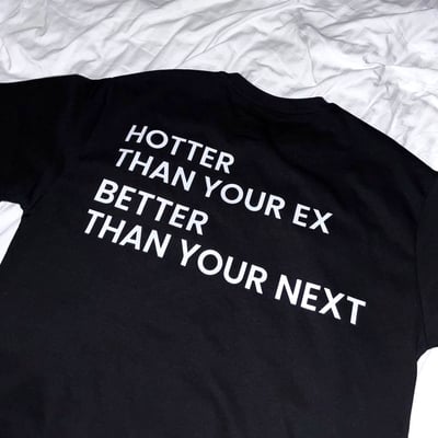 Free shipping-hotter than your ex tee