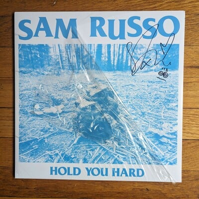 Signed copy of sam russo "hold you hard" lp