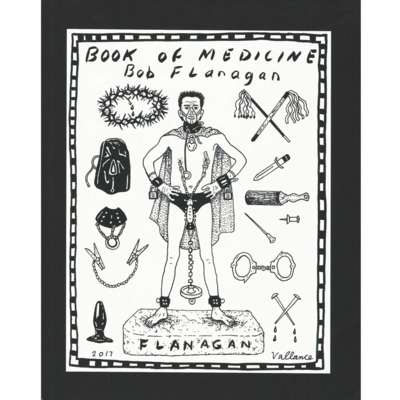 Book of Med[icine]  (Autographed by Ms. Sheree Rose!) By Bob Flanagan in collaboration with Sheree Rose