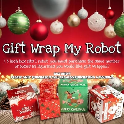 Add on - gift wrap my robot (box only! must also purchase a figurine)