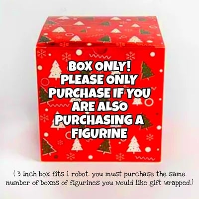 Add on - gift wrap my robot (box only! must also purchase a figurine)