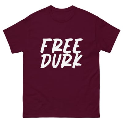 Free durk!!! unisex classic tee