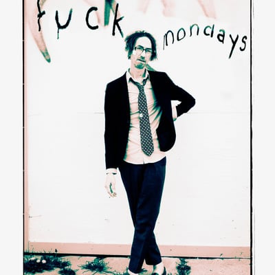 "f*ck mondays" ------ by maria ramirez-adams