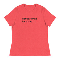Don't Grow Up It's a Trap Funny Quote T-Shirt Bright - Thumbnail 2