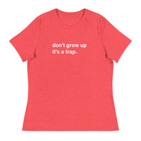 Don't Grow Up It's a Trap Funny Quote Dark T-Shirt - Thumbnail 8