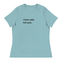 I Love Cats Not You White Funny Quote Bright T-Shirt - Thumbnail 7