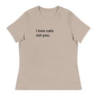 I Love Cats Not You White Funny Quote Bright T-Shirt - Thumbnail 11