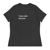 I Love Cats Not You Funny Quote Dark T-Shirt - Thumbnail 5
