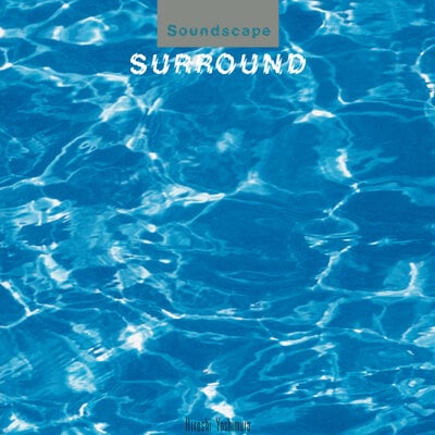 Hiroshi yoshimura - surround
