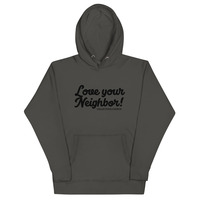 LOVE YOUR NEIGHBOR HOODIE - Thumbnail 1