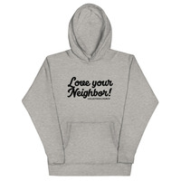 LOVE YOUR NEIGHBOR HOODIE - Thumbnail 7