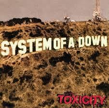 System of a Down - Toxicity