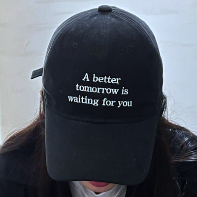  free shipping-a better tomorrow is waiting for you cap