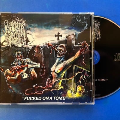 Liquid rot - fuc*ed on a tomb (cd)