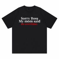 Free Shipping-"SORRY BOSS" TEE - Thumbnail 2