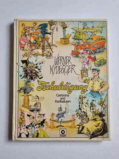 "Tschuldigung - Cartoons & Karikaturen" (signed by the author)