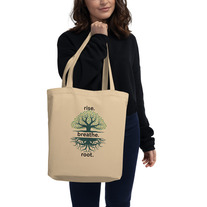 root. breathe. rise. - Eco Tote Bag