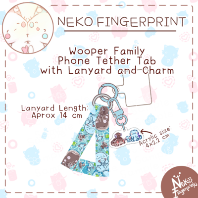 Wooper family phone tether tab with lanyard and charm