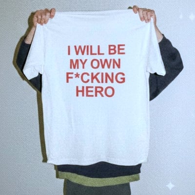 Free shipping-i will be my own f*uking hero tee