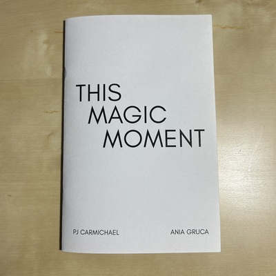 This Magic Moment Zine