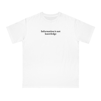 Free Shipping-"INFORMATION IS NOT KNOWLEDGE" Tee - Thumbnail 2